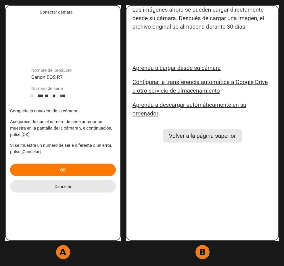 Dos pantallas de la app de image.canon en el móvil: A, confirmación del modelo y del número de serie de la cámara, pixelado; B, aviso de que las imágenes ya se pueden subir directamente desde la cámara y de que los originales se guardan 30 días