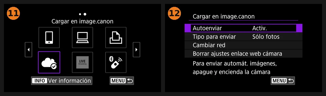 Dos pantallas de la Canon R7 tras vincularla con image.canon: 11, el icono de la nube ya aparece con una marca de validación; 12, ajustes de carga con el envío automático activado, solo fotos, y las opciones para cambiar de red o borrar el enlace con image.canon